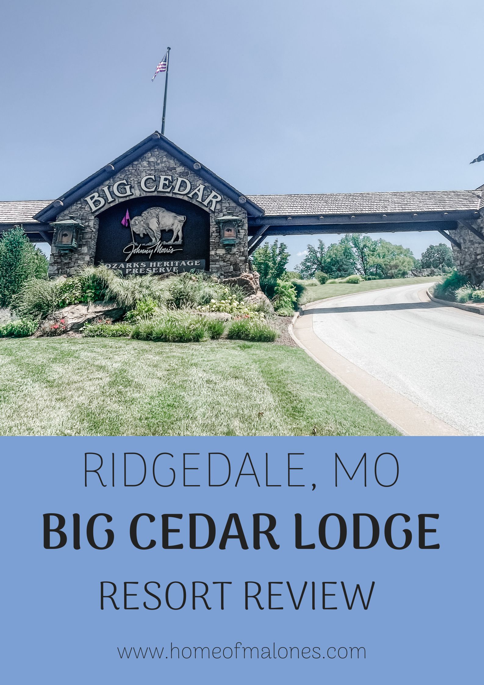 Our Family Trip to Big Cedar Lodge - Home of Malones